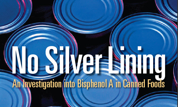 no Silver lining BPA Canned Foods and BPA